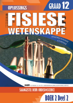 Fisiese Wetenskappe Gr 12 Boek 2 Deel 2