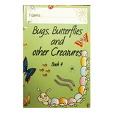Bugs & Butterﬂies 4