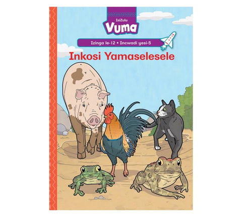 Vuma Izinga lesi-12 Incwadi Enkulu yesi-5: Inkosi Yamaselesele