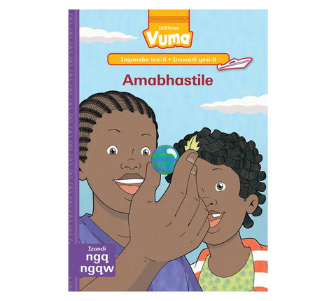 Vuma Inqanaba lesi-8 Incwadi Enkulu yesi-8: Amabhastile