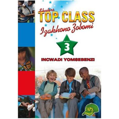 TOP CLASS LIFE SKILLS GRADE 3 WORKBOOK (XHOSA)