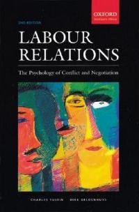 Labour Relations: The Psychology of Conflict and Negotiation - Elex Academic Bookstore