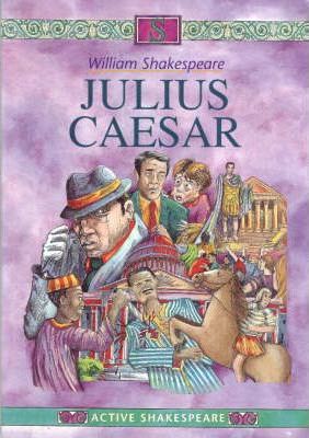 Julius Caesar (Active Shakespeare Series)