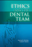 Ethics and the dental team