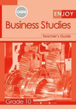 Enjoy Business Studies Grade 10 (Teacher Guide) CAPS