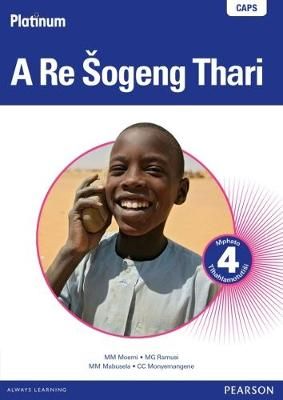 Platinum A Re Sogeng Thari - Grade 4 Teacher's Guide (Sepedi) (Sotho, Northern, Paperback)(Teachers Guide)