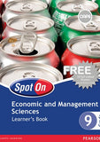 Spot On Economic and Management Sciences Grade 9 (Learner's Book) CAPS