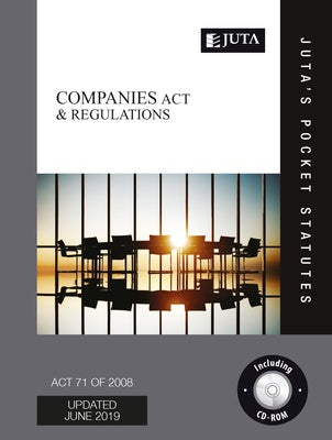 Companies Act 71 of 2008 & Regulations (includes forms on CD) (Juta's Pocket Statutes) (2019 - 14th edition)