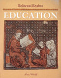 MEDIEVAL REALMS: EDUCATION