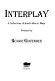 Interplay A collection of SA plays