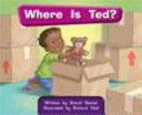 WHERE IS TED? 1D