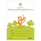My Own Spelling and Word Dictionary Foundation Phase Grade 1 - 3