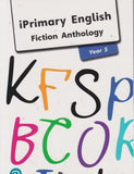iPrimary EnglishAnthology Year 5 Fiction