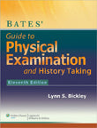 Bates' Guide to Physical Examination and History-Taking - Eleventh Edition