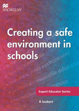 Creating a safe enviroment : Teacher reference & resources