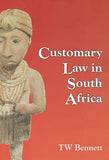 Customary Law in South Africa (2004)1st Edition