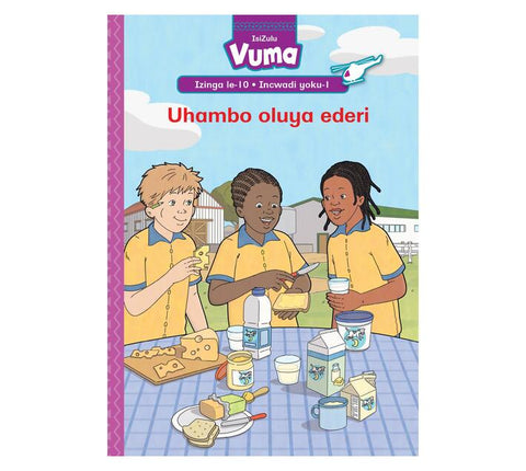 Vuma Izinga lesi-10 Incwadi yoku-1: Uhambo oluya ederi