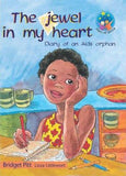 Stars of Africa Reader:  Jewel in my heart, The - The Diary of an AIDS orphan - Gr 6 (NCS)