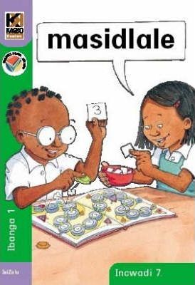 Kagiso Reader Gr 1 (IsiZulu) Book 7:  masidlale (NCS)