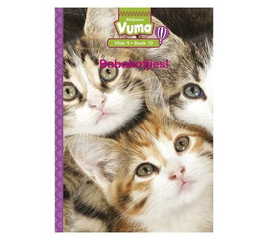Vuma Afrikaans Huistaal Vlak 9 Boek 10 Leesboek: Babakatjies!: Vlak 9: Boek 10: Graad 3 (Afrikaans, Paperback)