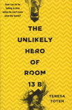 UNLIKELY HERO OF ROOM 13B