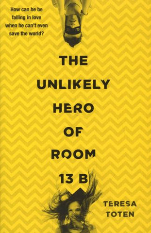 UNLIKELY HERO OF ROOM 13B