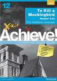 X-Kit Achieve! To Kill a Mockingbird: English First Additional Language Grade 12 Study Guide (Paperback)