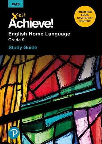 X-Kit Achieve! English Home Language Gr 9 (Study Guide) (Paperback)