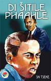 Di Šitile Phaahle (Grade 12 setwork) (Printed book.)