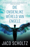 Die onsienlike wereld van engele
