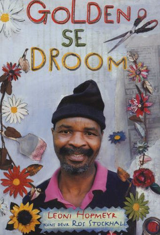 Rimpelstories Graad 6:  Golden se droom (Nas. Kur)