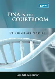 DNA in the Courtroom: Principles and Practice (2010),1st Edition