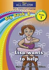 New All-In-One Grade 1 FAL Big Book 08: Lisa wants to help