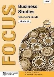 Focus Business Studies Grade 10 (Teacher's Guide) CAPS