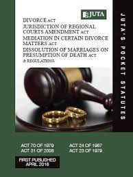 Divorce Act 70 of 1979; Jurisdiction of Regional Courts Amendment Act 31 of 2008; Mediation in Certain Divorce Matters Act 24 of 1987; Dissolution of Marriages on Presumption of Death Act 23 of 1979 & Regulations 2nd EDITION 2022,2nd edition