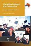 Via Afrika colleges life orientation: Level 4: Lecturer's guide