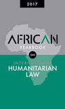 African Yearbook on International Humanitarian Law (2018 subscription - 1 issue per annum; back issues are available on request)