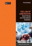 Law of Arbitration, The: South African and International Arbitration (2018 - 2nd edition)