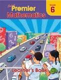 Shuters Premier Mathematics Grade 6 Learner's Book