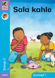 Kagiso Readers Ibanga 3 : Sala kahle (Incwadi enkulu) (IsiZulu) (CAPS)(Big Books)