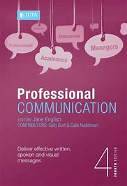 Professional communication : Deliver effective written, spoken and visual messages, 4th Edition