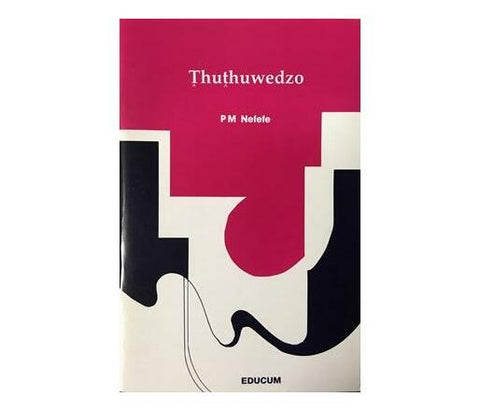 Thuthuwedzo - Venda Poetry