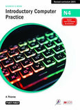 INTRODUCTORY COMPUTER PRACTICE N4 STUDENT'S BOOK