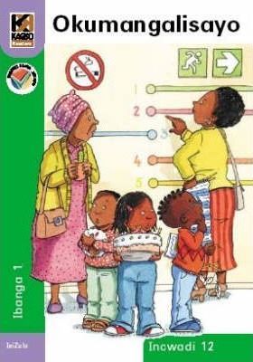 Kagiso Reader Gr 1 (IsiZulu) Book 12: Okumangalisayo