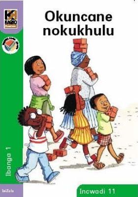 Kagiso Reader Gr 1 (IsiZulu) Book 11: Okuncane nokukhulu