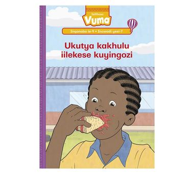Vuma Inqanaba lesi-9 Incwadi Enkulu yesi-7: Ukutya kakhulu iilekese kuyingozi