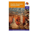 "Via Afrika isiXhosa Home Language Intermediate Phase Graded Reader 36 Utyelelo Olutyhutyha Umzantsi Afrika (Printed book.)"