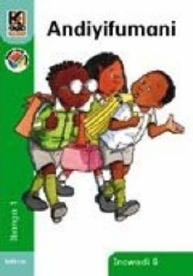 Kagiso Reader Gr 1 (IsiXhosa) Book 9:  Andiyifumani (NCS)