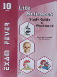 EXAM FEVER LIFE SCIENCES GRADE 10 STUDY GUIDE AND WORKBOOK