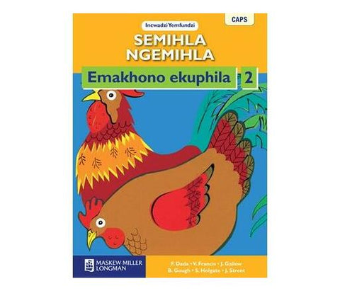 Semihla Ngemihla Emakhono ekuphila Libanga 2 IncwadziYemfundzi (CAPS)(Learner's Book)